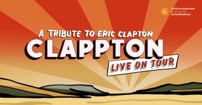 Grafika promująca koncert zespołu Clappton - A Tribute to Eric Clapton