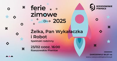 Grafika promująca ferie w Rzeszowskich Piwnicach