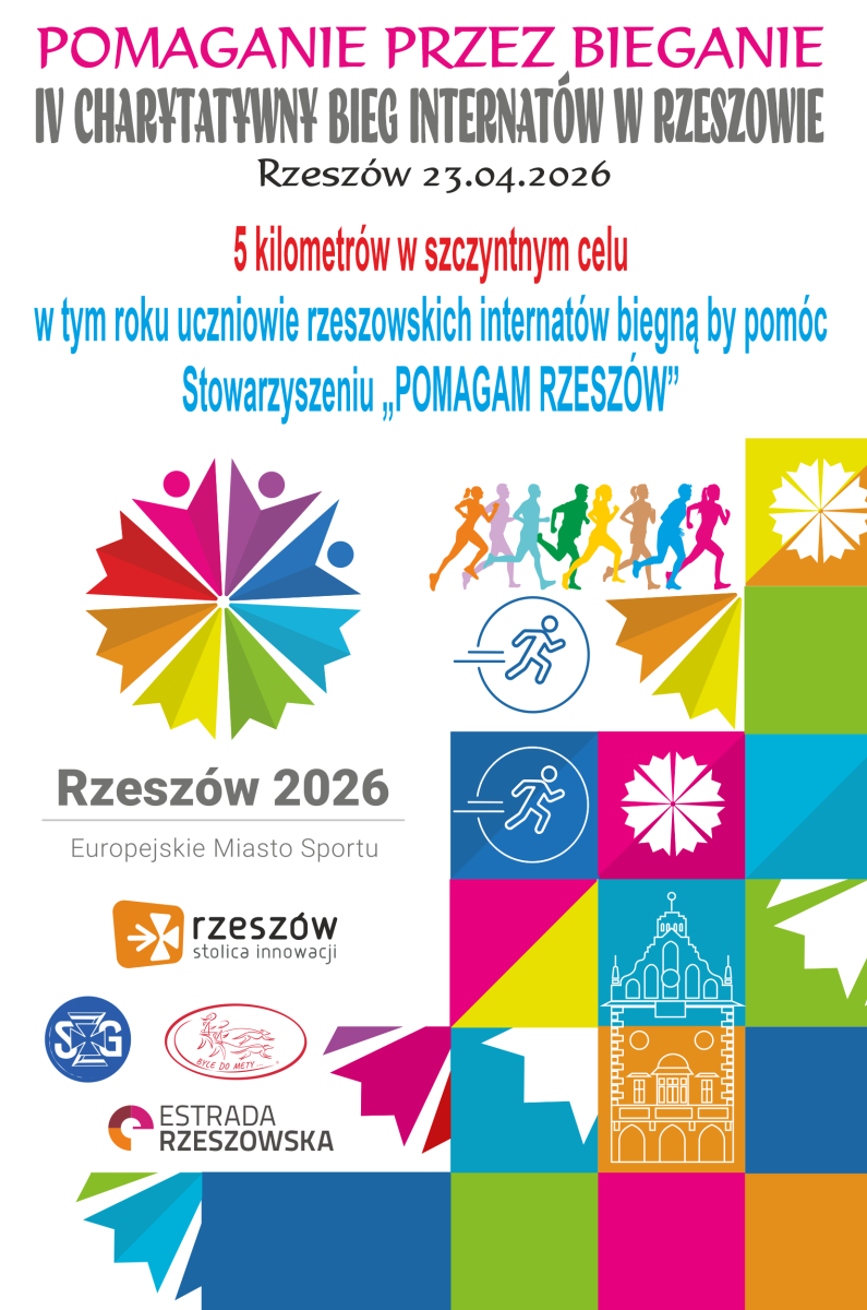 plakat promujący IV Charytatywny Bieg Internat&oacute;w w Rzeszowie ?Pomaganie przez Bieganie?