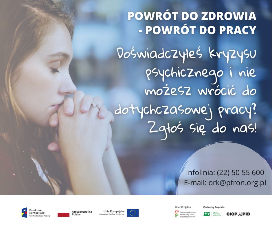 Plakat promujący projekt rehabilitacji umożliwiającej podjęcie lub powr&oacute;t do pracy