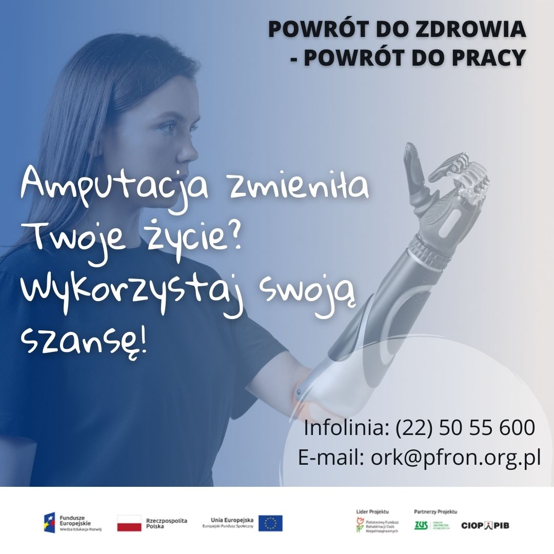 Plakat promujący projekt rehabilitacji umożliwiającej podjęcie lub powr&oacute;t do pracy