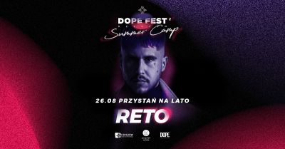 Grafika promująca artystę - Reto wydarzenia DOPE FEST Rzesz&oacute;w Summer Camp